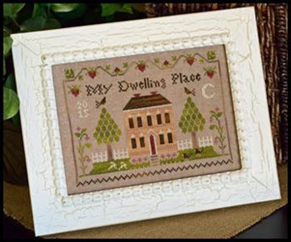 Dwelling Place Sampler - Little House Needleworks