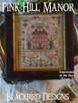 Pink Hill Manor - Blackbird Designs