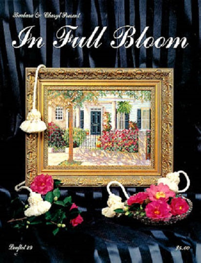In Full Bloom - by Barbara & Cheryl, Pattern