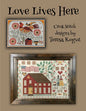 Love Lives Here - Teresa Kogut Pattern Book