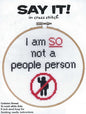 Say it in Cross Stitch Kit - Not A People Person